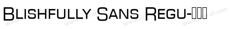 Blishfully Sans Regu字体转换